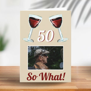 Carte 50 Alors quel Motivational Red Wine 50e anniversai