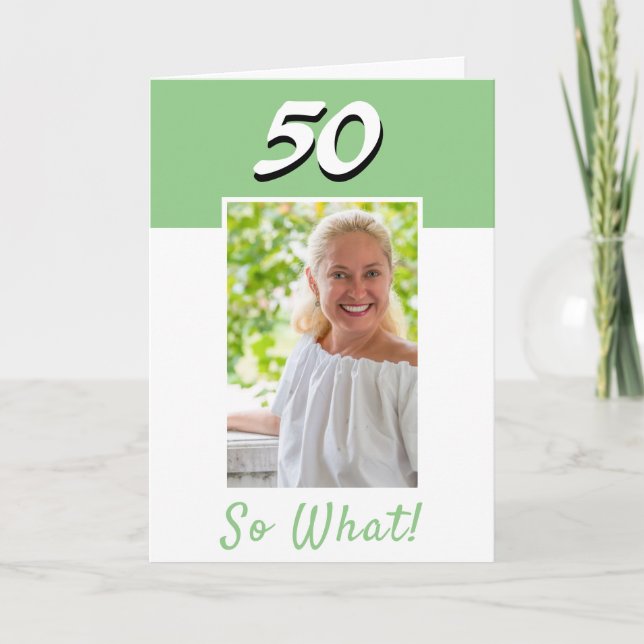 Carte 50 Alors quelle photo inspirationnelle 50e anniver (Devant)