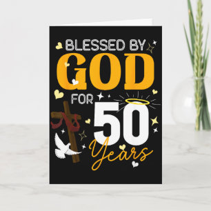 Carte 50 ans Anniversaire Bénis par Dieu pendant 50 ans