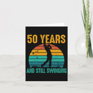 Carte 50 Ans Et Toujours Swing Funny Golf 50e Anniversai