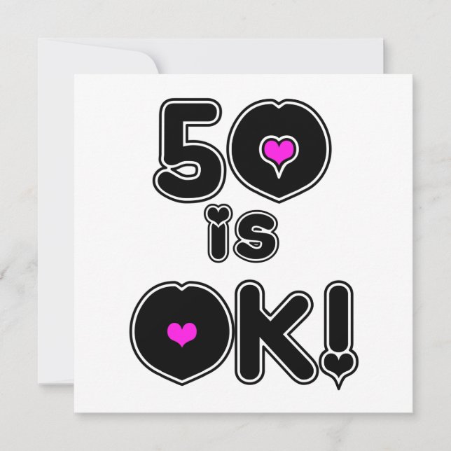 Carte 50 est OK Anniversaire (Devant)