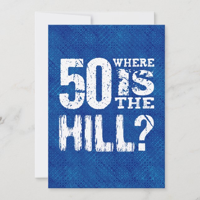 Carte 50 Où Est La Colline Funny 50e Anniversaire SI02Z (Devant)