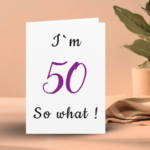 Carte 50e Anniversaire Drôle Je`m 50 alors quelle motiva