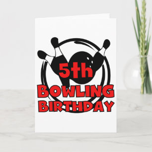 Carte 5e Bowling Anniversaire Tshirts et cadeaux