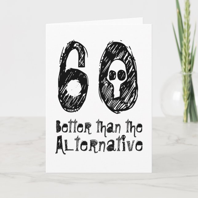 Carte 60 Meilleure que l'alternative 60e anniversaire dr (Devant)