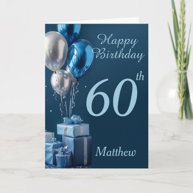 Carte 60e Anniversaire Bleu Ballons Et Cadeaux (Devant)