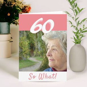Carte 60e Anniversaire Drôle Photo Personnalisée Positiv
