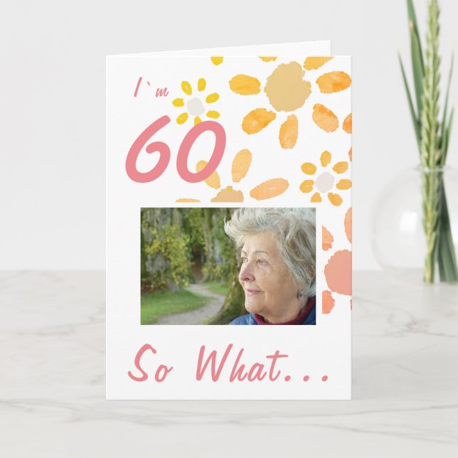 Carte 60e anniversaire Motivational Photo (Devant)