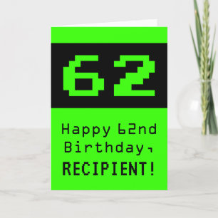 Carte 62e anniversaire : Nerdy / Geeky Style "62" et nom
