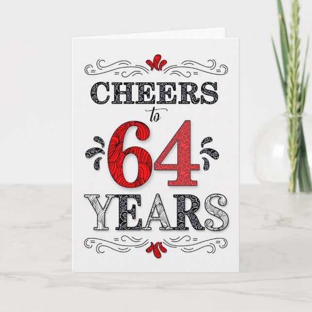 Carte 64e anniversaire Cheers en Motif noir blanc rouge (Devant)
