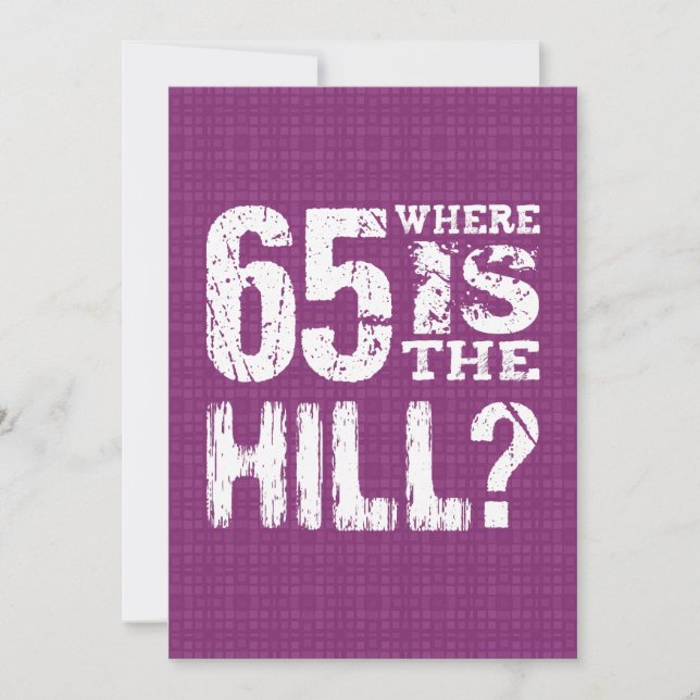 Carte 65 Où Est La Colline Funny 65e Anniversaire PU65Z (Devant)