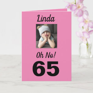 Carte 65ème Oh Non ! Anniversaire Funny Grumpy Girl