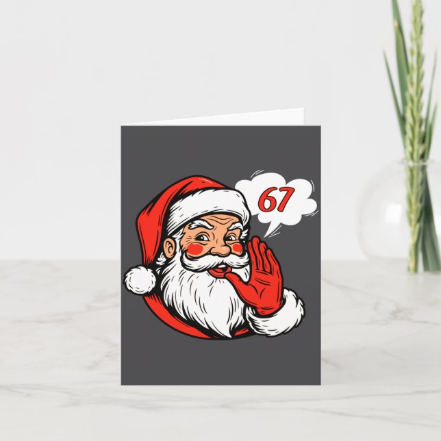 Carte 67 Christmas Funny Six Seven Meme Brainrot Santa C (Devant)