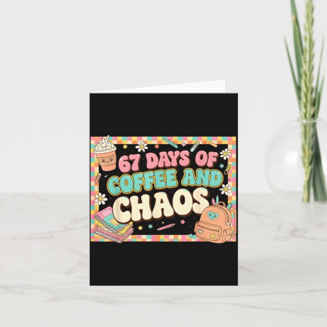 Carte 67 Days Of Coffee Teachers Retro School Six Seven  (Devant)