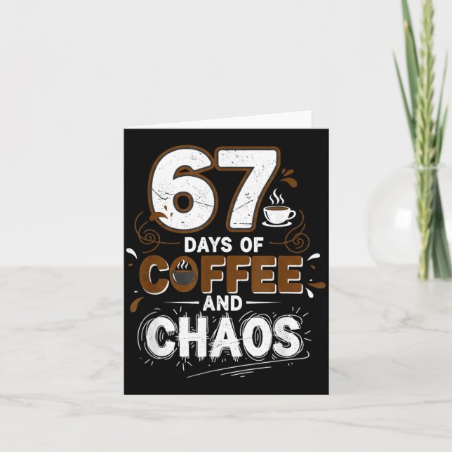 Carte 67 Days Of Coffee Teachers Retro School Six Seven  (Devant)