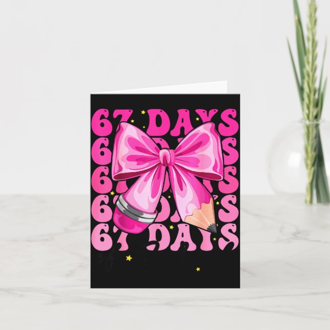 Carte 67 Days Of School Coquette Bow Six Seven Meme Teac (Devant)
