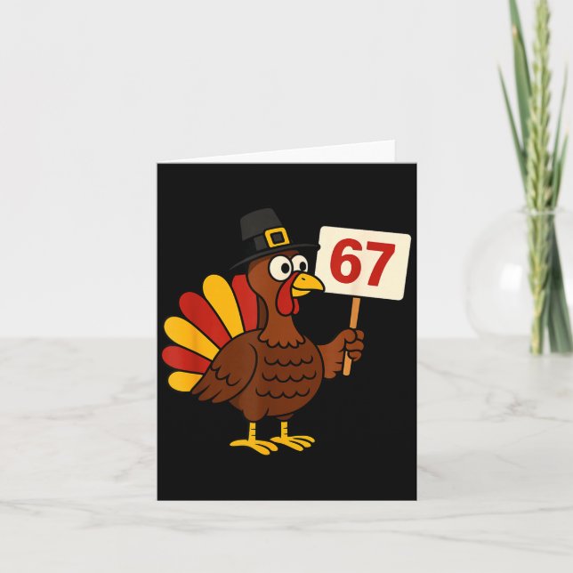 Carte 67 Funny Thanksgiving Turkey Meme Six Seven 6 7 Gi (Devant)