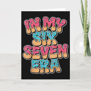 Carte 67 Glace Dégoulinante Mème Dans Mon Ère Six Sept G