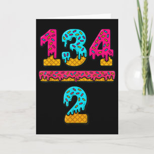 Carte 67 Glace Dégoulinante Mème Division Prof de Maths 
