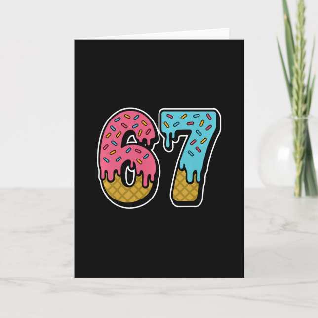 Carte 67 Glace Dégoulinante Mème Drôle Six Sept Générati (Devant)