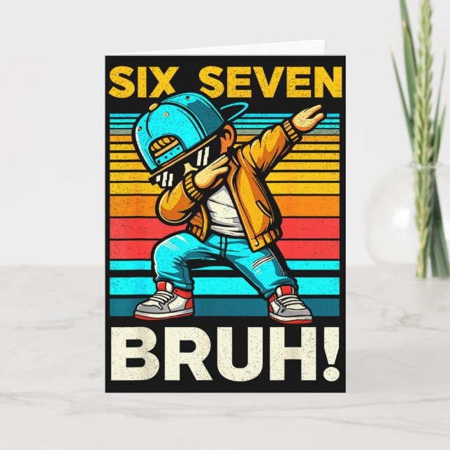 Carte 67 Meme 6 7 Numbers Dabbing Six Seven Bruh Funny B (Devant)