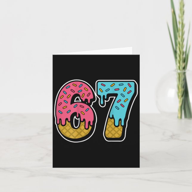Carte 67 Mème de séchage à la crème glacée Six sept Gen  (Devant)