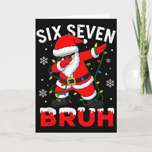 Carte 67 Meme Six Seven Bruh Dabbing Santa Funny Christm (Devant)