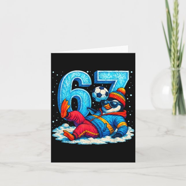 Carte 67 Penguin Soccer Funny Winter Meme Gift  (Devant)
