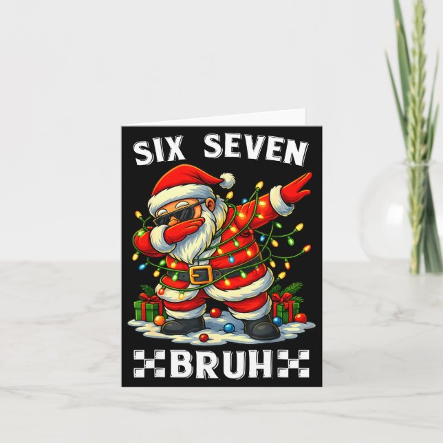 Carte 67 Six Seven Bruh Funny Christmas Dabbing Santa 6  (Devant)