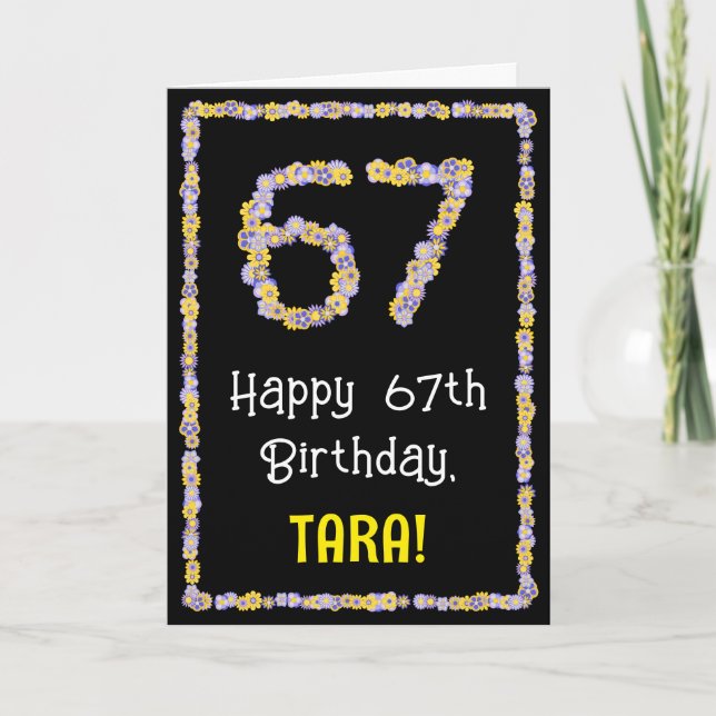 Carte 67e anniversaire : Floral Flowers Numéro, Nom pers (Devant)