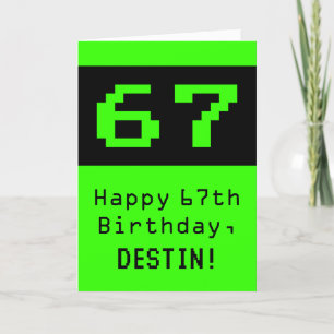 Carte 67e anniversaire : Nerdy / Geeky Style "67" et nom