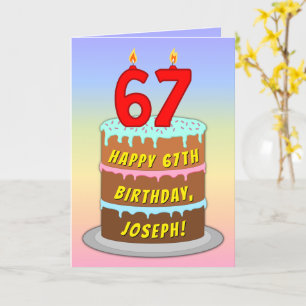 Carte 67th Birthday — Fun Cake & Candles, w/ Custom Name