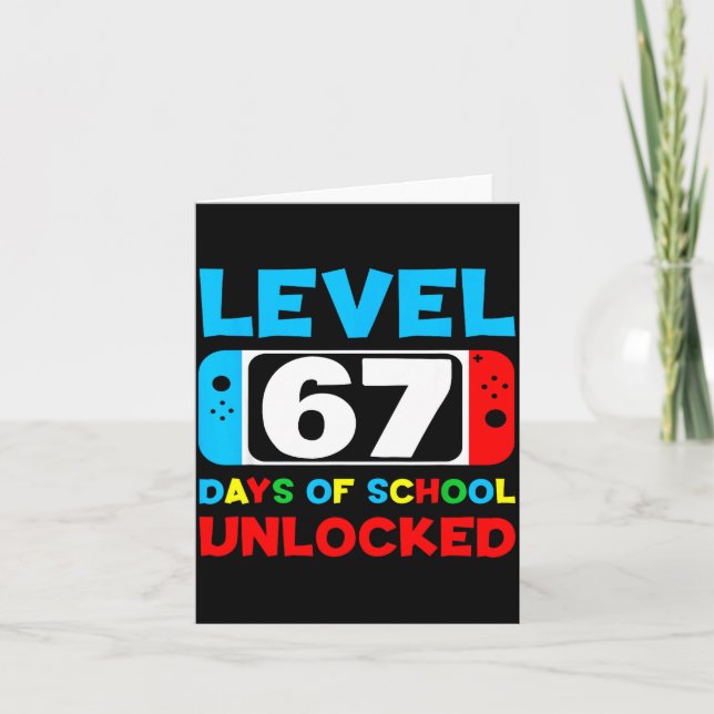 Carte 67th Day Of School Gamer Level 67 Days Unlocked 6  (Devant)