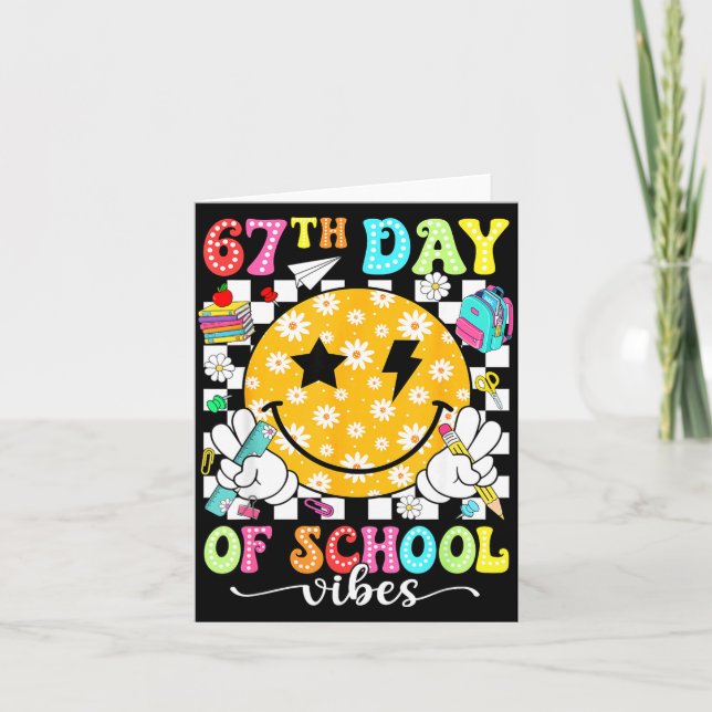 Carte 67th Day Of School Vibes 67 Days Smarter Teacher B (Devant)