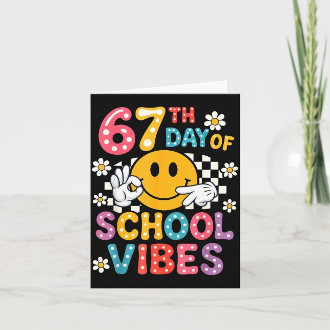 Carte 67th Day Of School Vibes 67 Meme Cute Smile Face T (Devant)