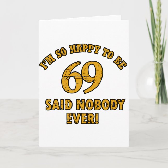 Carte 69 ans Anniversaire (Devant)