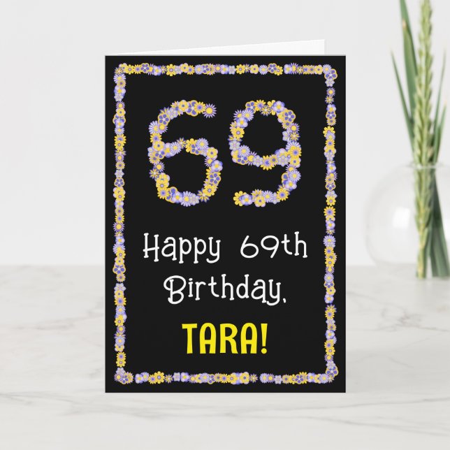 Carte 69e anniversaire : Floral Flowers Numéro, Nom pers (Devant)