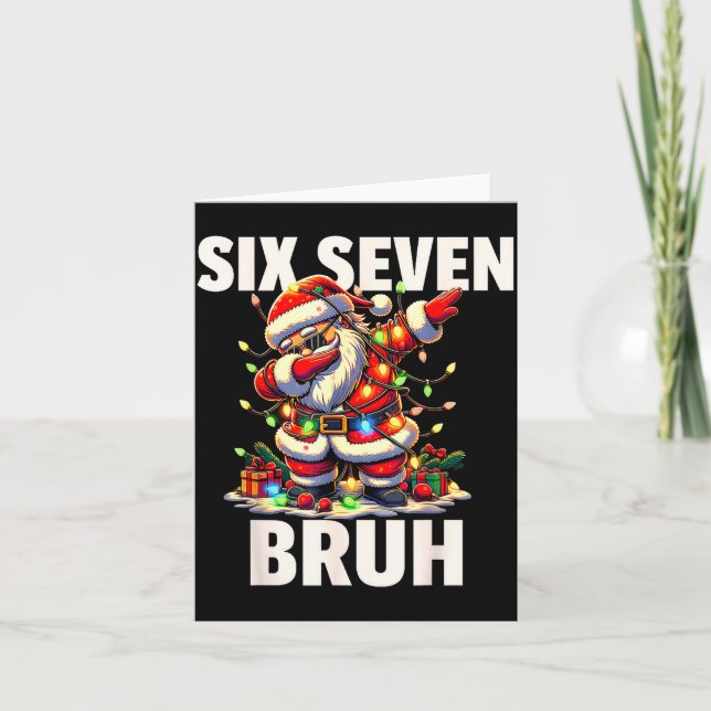 Carte 6 7 Christmas Six Seven Bruh Funny Christmas 67 Me (Devant)