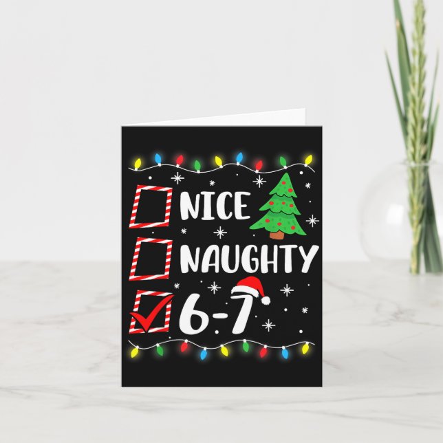 Carte 6-7 Meme Nice Naughty 67 Christmas Brain Rot Funny (Devant)