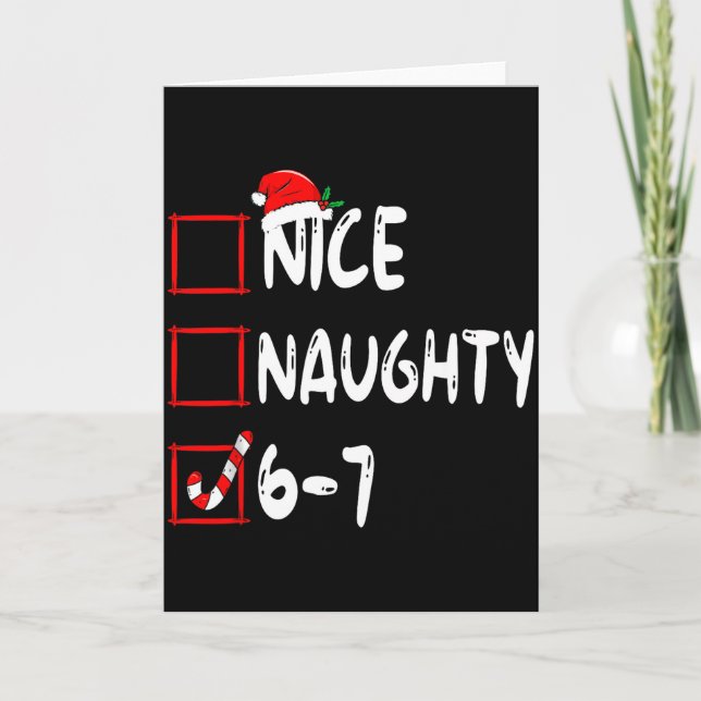 Carte 6-7 Meme Nice Naughty 67 Christmas Brain Rot Funny (Devant)