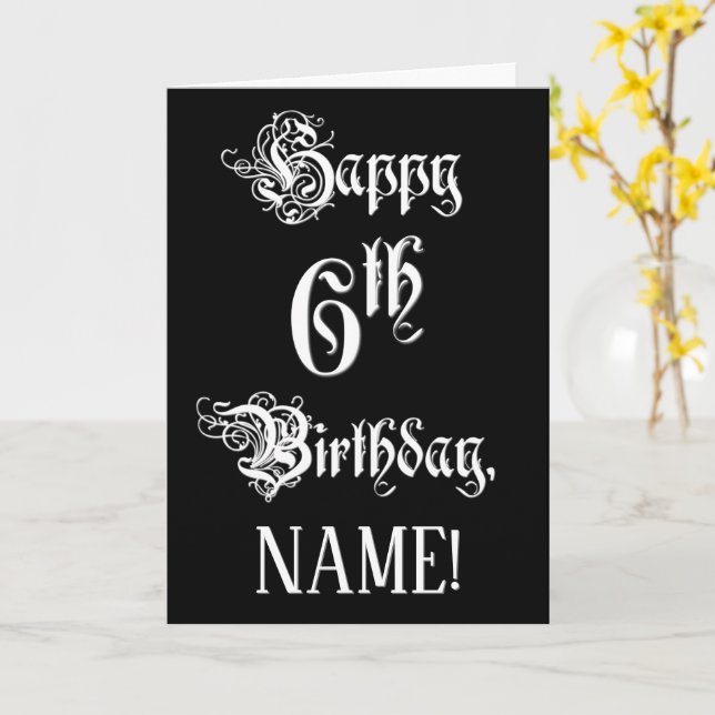 Carte 6e anniversaire : fantaisie, élégant script + Nom  (Fleur jaune)