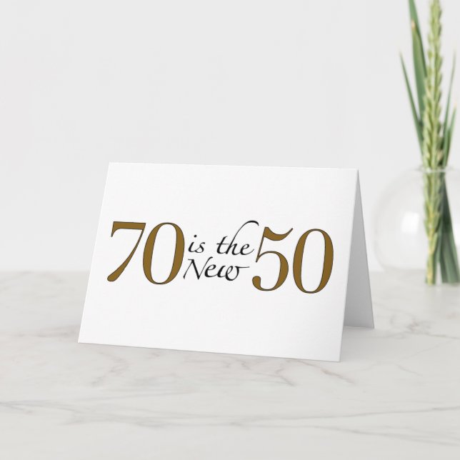 Carte 70 ans est le nouveau 50 (Devant)