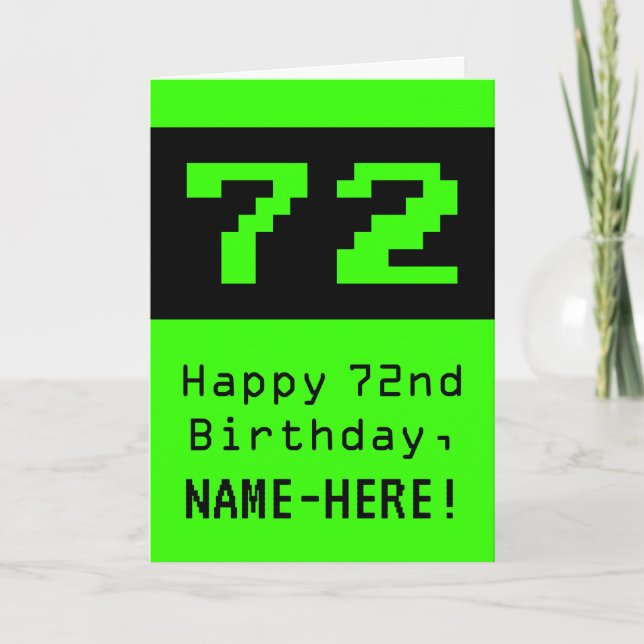 Carte 72e anniversaire : Nerdy / Geeky Style "72" et nom (Devant)
