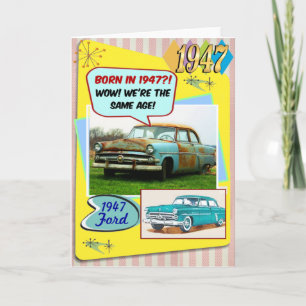 Carte 75th Birthday! Wow, same age as this 1947 Chevy!