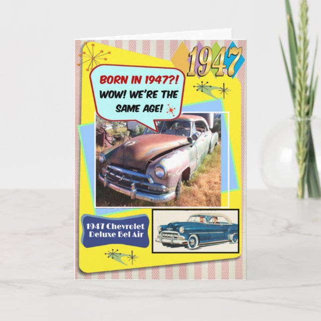 Carte 75th Birthday! Wow, same age as this 1947 Chevy! (Devant)