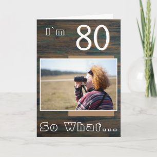Carte 80 alors ce que Rustic Wood amusant 80e anniversai