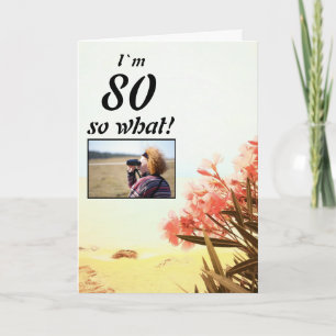 Carte 80 alors What Oleander Floral 80th Birthday Photo