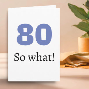 Carte 80 donc ce Drôle Citation Humour 80e anniversaire