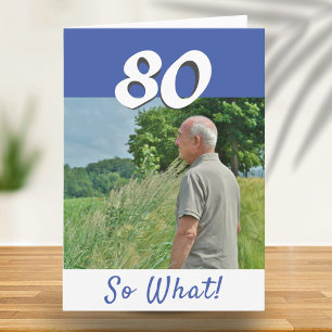 Carte 80e anniversaire drôle photo personnalisée positiv