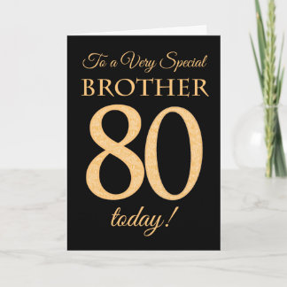 Carte 80ème effet or sur Black, pour Frère Anniversaire